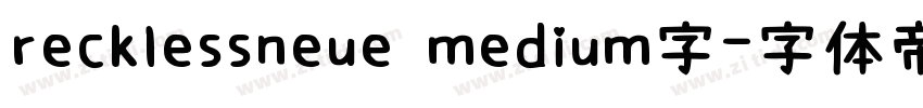 recklessneue medium字字体转换